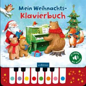 arsEdition Kinderbuch Mein Weihnachts-Klavierbuch