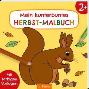 arsEdition Malbuch Mein kunterbuntes Herbst Malbuch