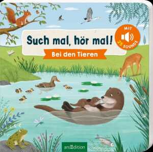 arsEdition Kinderbuch Such mal, hör mal! Bei den Tieren