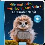 Kinderbuch Hör mal rein, wer kann das sein? Tiere in...
