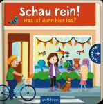 arsEdition Kinderbuch Schau rein! Was ist denn hier los?