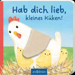 arsEdition Kinderbuch Hab dich lieb, kleines Küken!