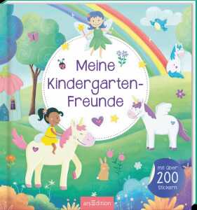 arsEdition Kinderbuch Meine Kindergarten Freunde Einhorn