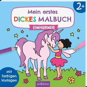 arsEdition Malbuch Mein erstes dickes Malbuch Einhörner