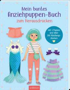arsEdition Kinderbuch Mein buntes Anziehpuppen Buch zum Herausdrücken