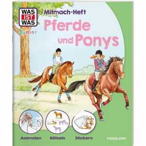 TESSLOFF Kinderbuch WAS IST WAS Junior Mitmach-Heft Pferde & Ponys