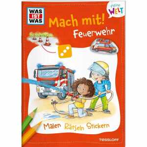 TESSLOFF Kinderbuch WAS IST WAS Meine Welt Mach mit! Feuerwehr