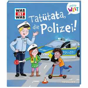 TESSLOFF Kinderbuch WAS IST WAS Meine Welt Tatütata, die Polizei!