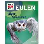 TESSLOFF Kinderbuch WAS IST WAS Eulen Jäger mit...