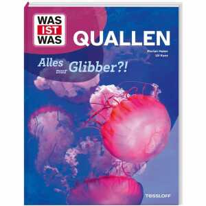 TESSLOFF Kinderbuch WAS IST WAS Quallen Alles nur Glibber?!