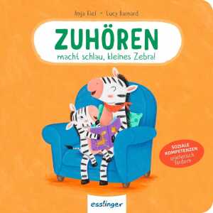esslinger Kinderbuch Zuhören macht schlau, kleines Zebra!