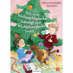 Kinderbuch Wie man Weihnachtsdackel bändigt u Wichtelverstecke findet