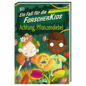 Kinderbuch Ein Fall für die Forscher-Kids Band 8 Achtung Pflanzendiebe