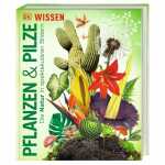 Kinderbuch DK Wissen Pflanzen und Pilze Die Natur in Bildern