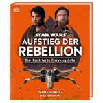 Kinderbuch STAR WARS Aufstieg der Rebellion illustrierte...
