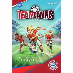 Arena Kinderbuch Team Campus - Startschuss ins Fußballglück