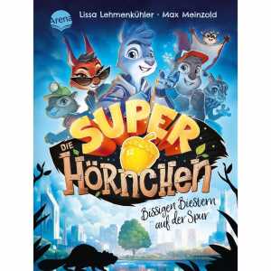 Kinderbuch Die Superhörnchen Band 1 - Bissigen Biestern auf der Spur