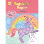 Arena Magisches Papier - Das Malbuch mit dem Wow-Effekt -...