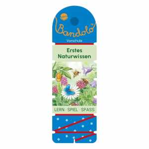 Arena Bandolo Erstes Naturwissen