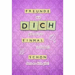 Grußkarte Freunde wie dich gibt es nur einmal im Leben!