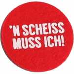 DEPESCHE Filzmagnet klein n Scheiss muss ich!