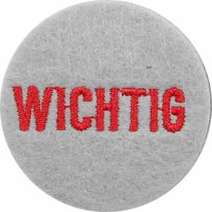 DEPESCHE Filzmagnet klein Wichtig