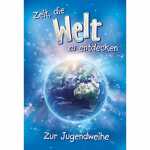 Glückwunschkarte Zur Jugendweihe Zeit, die Welt zu...