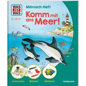 TESSLOFF Kinderbuch WAS IST WAS Junior Mitmach-Heft Komm mit ans Meer!