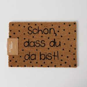 BOLTZE Fußmatte Schön dass du da bist! 40x60cm