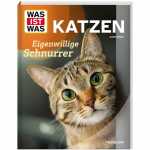 TESSLOFF Sachbuch WAS IST WAS Katzen Eigenwillige Schnurrer