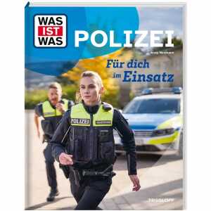TESSLOFF Sachbuch WAS IST WAS Polizei Für dich im Einsatz