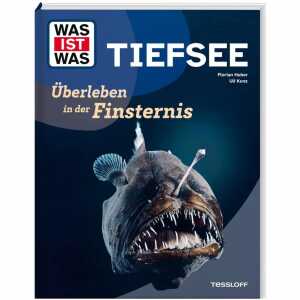 TESSLOFF Sachbuch WAS IST WAS Tiefsee Überleben in der Finsternis