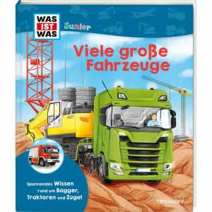 TESSLOFF Sachbuch WAS IST WAS Junior Viele große Fahrzeuge