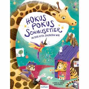 esslinger Kinderbuch Hokuspokus Schmusetier, in der Kita zaubern wir