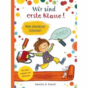 Kinderbuch Wir sind erste Klasse Mein allerbester Schulstart