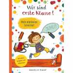 Kinderbuch Wir sind erste Klasse Mein allerbester Schulstart