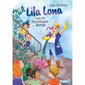PLANET! Kinderbuch Lila Lona und die Hochhaus-Bande