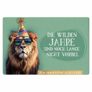 Glückwunschkarte Zum Geburtstag wilden Jahre noch Lange nicht vorbei