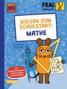 Kinderbuch Frag doch mal die Maus: Wissen zum Schulstart Mathe