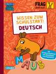 Frag doch mal die Maus: Wissen zum Schulstart Deutsch