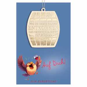 Glückwunschkarte Geburtstag Fass Vogel Glas Wein Holzteil an Juteband