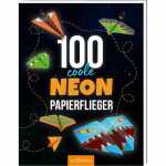 arsEdition Kreativbuch 100 coole Neon-Papierflieger