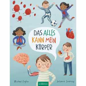 arsEdition Kinderbuch Das alles kann mein Körper