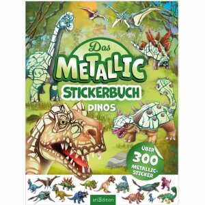 arsEdition Das Metallic-Stickerbuch Dinos