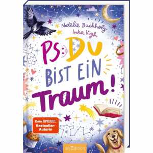 arsEdition Kinderbuch PS: Du bist ein Traum!