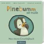 arsEdition Bilderbuch Pinebumm ist müde