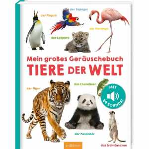 arsEdition Mein großes Geräuschebuch Tiere der Welt