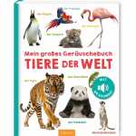 arsEdition Mein großes Geräuschebuch Tiere der...