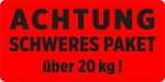Warnetiketten "Schweres Paket über 20kg",...