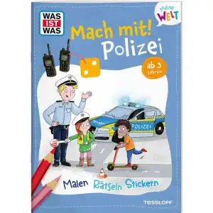 TESSLOFF Kinderbuch WAS IST WAS Meine Welt Mach mit! Polizei